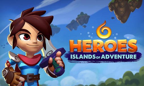 download Heroes: Islands of adventure apk
